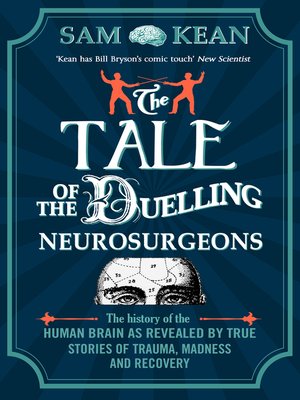 cover image of The Tale of the Duelling Neurosurgeons